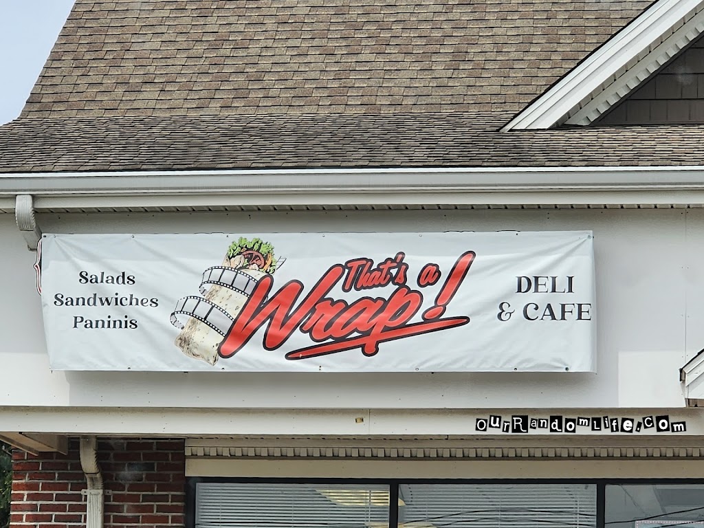 Thats A Wrap Deli & Cafe | 20 Ives Rd #201B, Wallingford, CT 06492 | Phone: (203) 678-4395