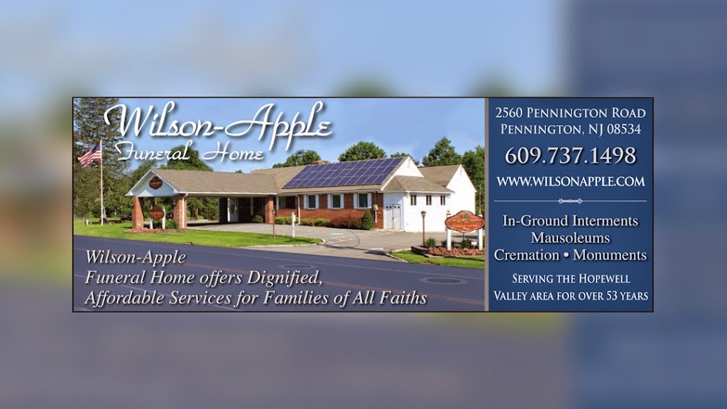 Wilson Apple Funeral Home | 2560 Pennington Rd, Pennington, NJ 08534 | Phone: (609) 737-1498