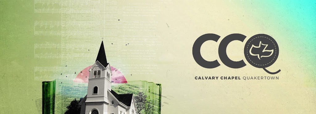 Calvary Chapel Quakertown | 347 New St, Quakertown, PA 18951 | Phone: (215) 804-4220