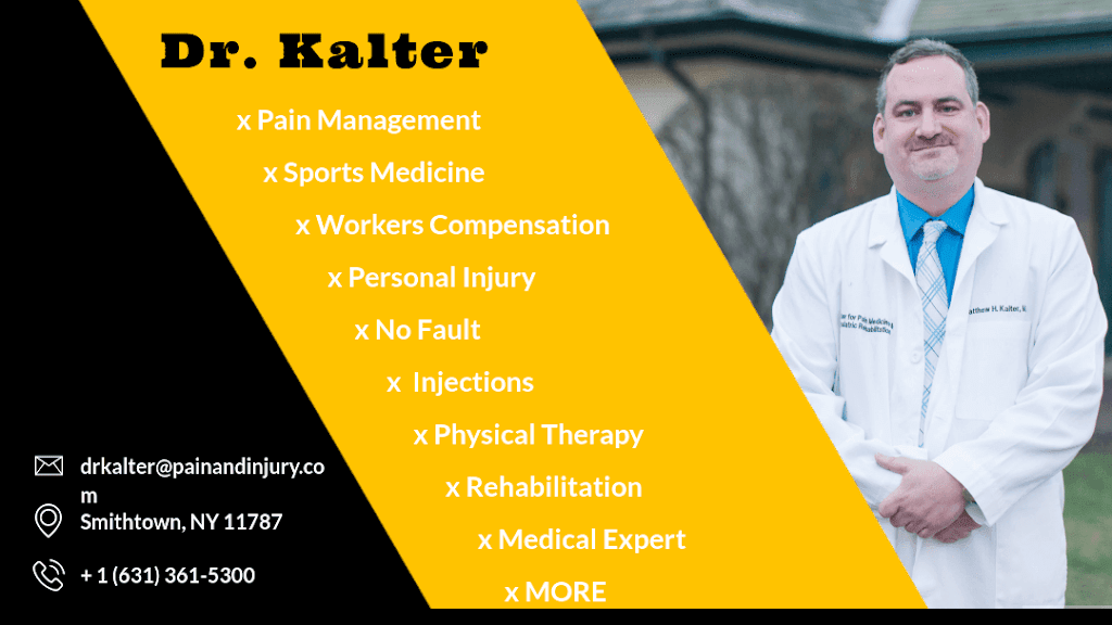 Dr. Matthew Kalter MD - Pain & Injury Doctor | 496 Smithtown Bypass, Smithtown, NY 11787 | Phone: (631) 257-1137