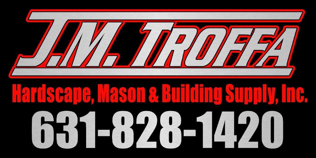JM Troffa Hardscape, Mason and Building Supply, Inc. | 70 Comsewogue Rd Suite #21, Setauket- East Setauket, NY 11733 | Phone: (631) 828-1420
