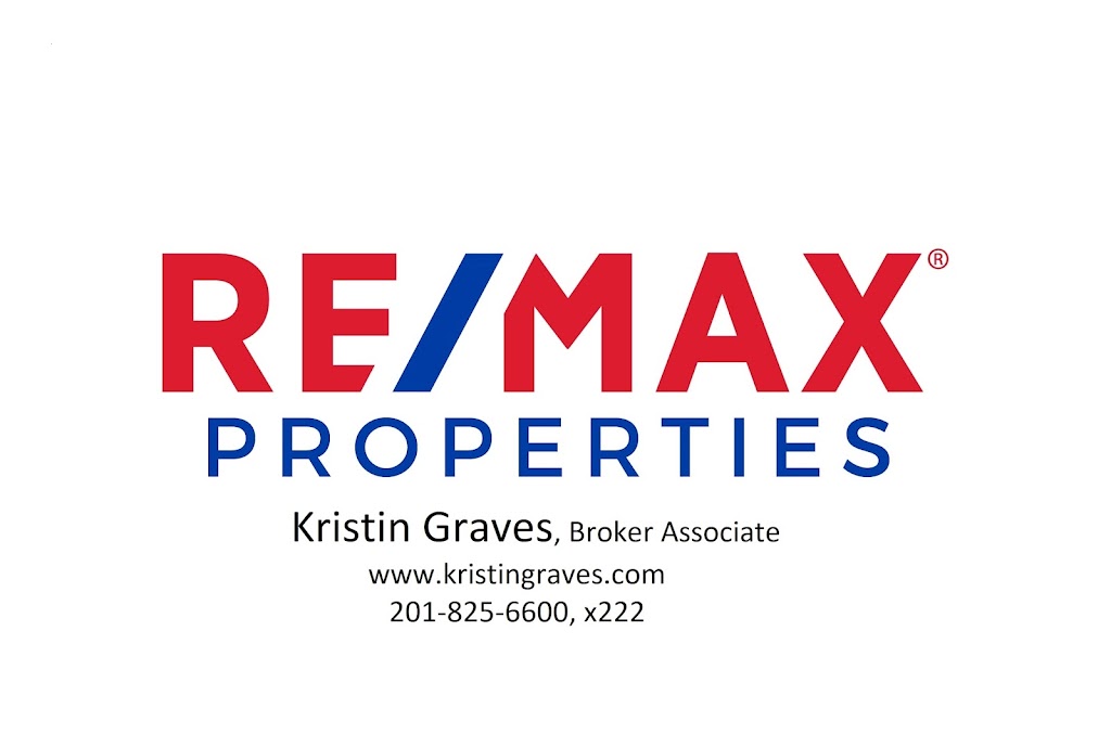 Kristin Graves, RE/MAX Properties | 82 E Allendale Rd Suite 4B, Saddle River, NJ 07458 | Phone: (201) 825-6600 ext. 222