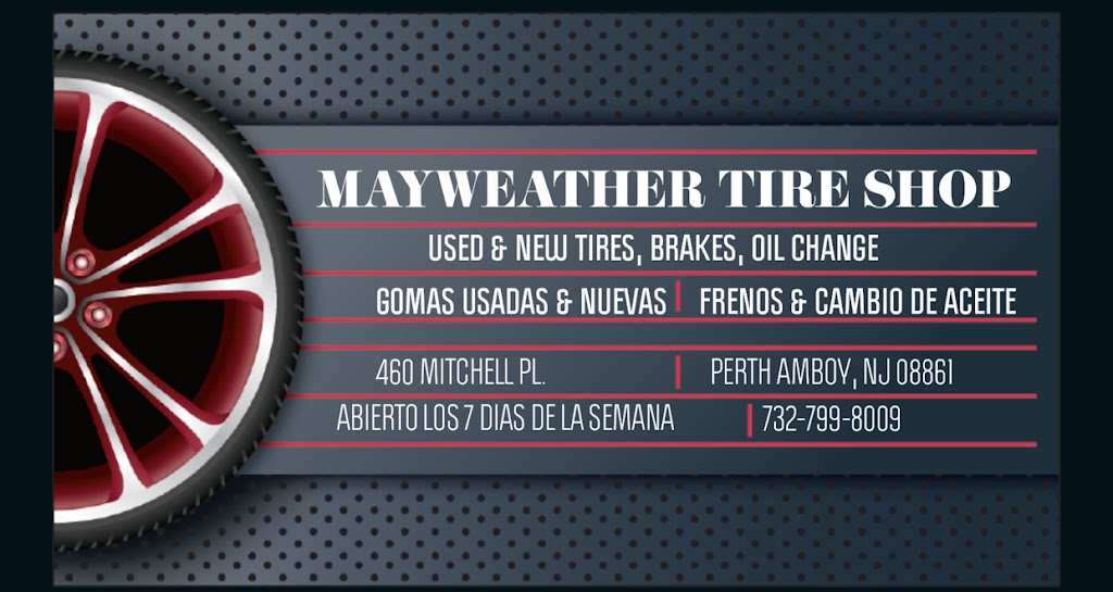 Mayweather Auto & Tires Services | 460 Mitchell Pl, Perth Amboy, NJ 08861 | Phone: (848) 242-0668