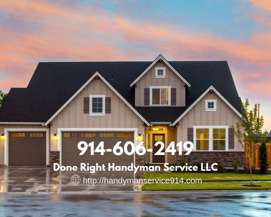 DONE RIGHT HANDYMAN SERVICE | 122 Pearl St, Port Chester, NY 10573 | Phone: (914) 606-2419