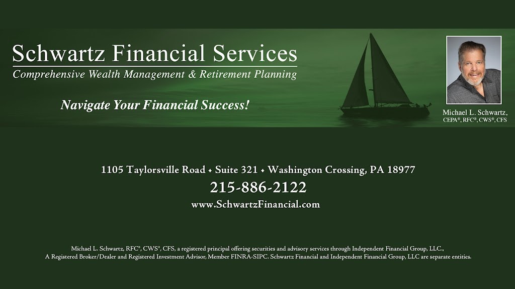 Schwartz Financial Services | 1105 Taylorsville Rd #321, Washington Crossing, PA 18977 | Phone: (215) 886-2122