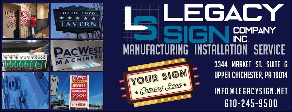 Legacy Sign Company Inc. | 3344 Market St suite g, Upper Chichester, PA 19014 | Phone: (610) 245-9500
