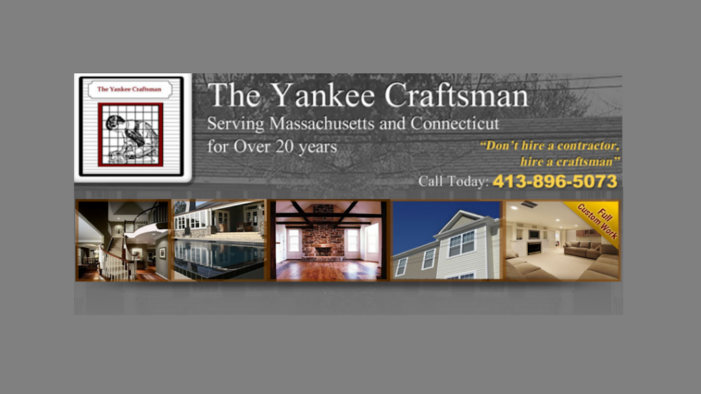 The Yankee Craftsman | 1603 Russell Rd, Montgomery, MA 01085 | Phone: (413) 896-5073