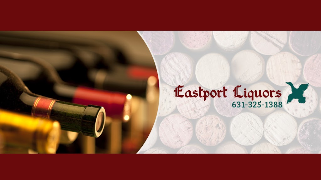 Eastport Liquors | 15 Eastport Manor Rd, Eastport, NY 11941 | Phone: (631) 325-1388