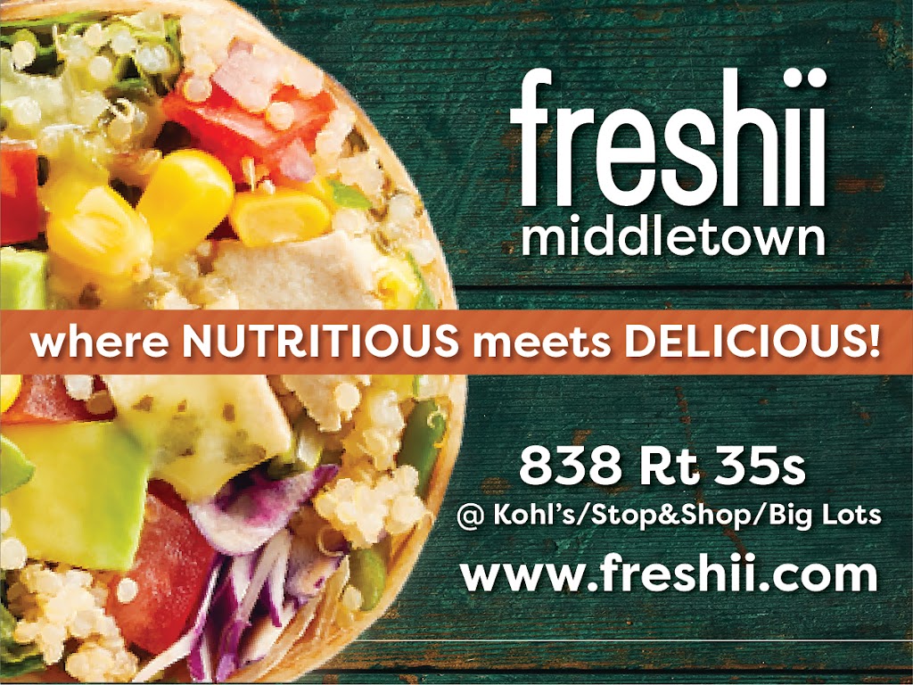 Freshii Middletown NJ | 838 NJ-35, Middletown Township, NJ 07748 | Phone: (732) 275-0100