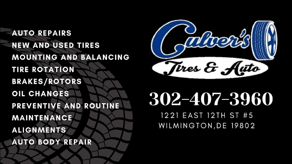 Culvers Tires & Auto | 1221 E 12th St # 5, Wilmington, DE 19802 | Phone: (302) 407-3960