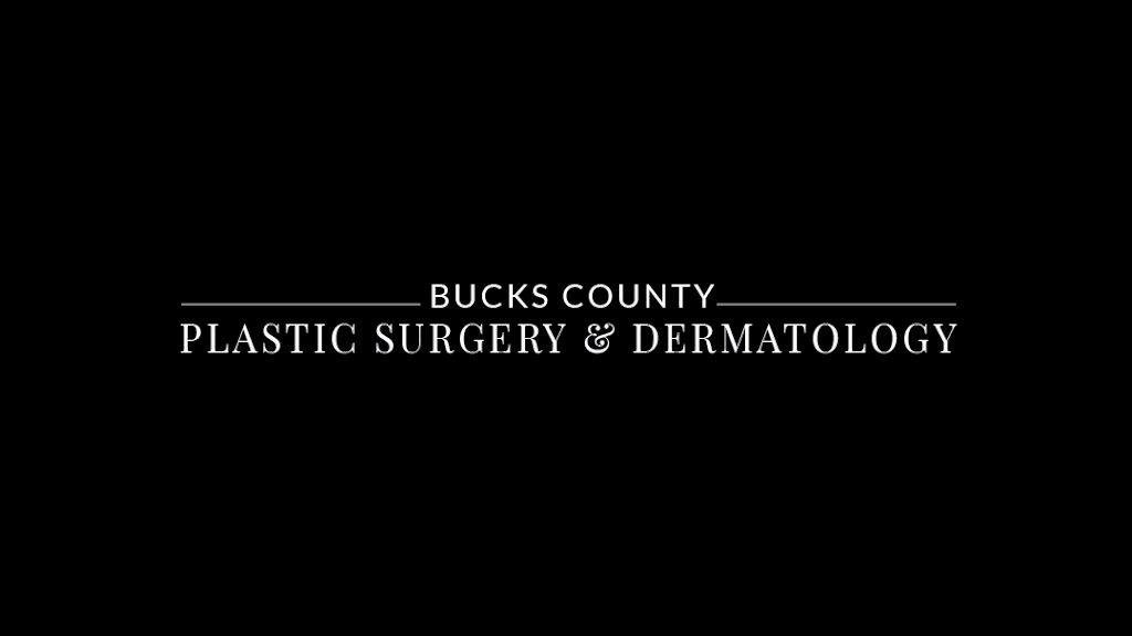 Bucks County Plastic Surgery and Dermatology | 4920 York Rd., Doylestown, PA 18902 | Phone: (215) 794-9900