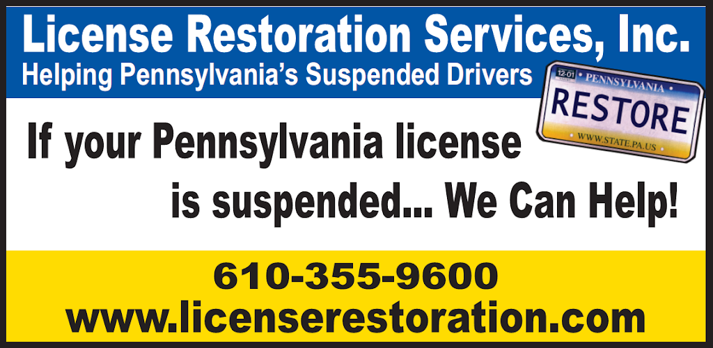 License Restoration Services Inc. | 200 Lawrence Rd #100, Broomall, PA 19008 | Phone: (610) 355-9600