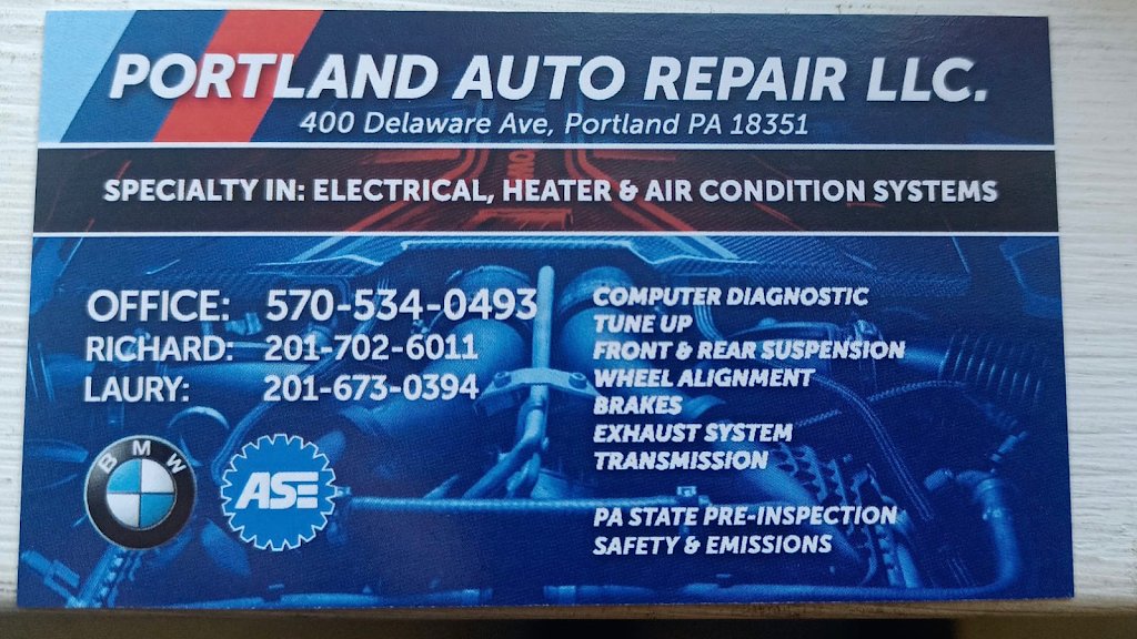 Portland Auto Repair LLC | 400 Delaware Ave, Portland, PA 18351 | Phone: (570) 534-0493
