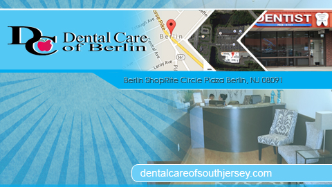 Dental Care of Berlin | 115 NJ-73, West Berlin, NJ 08091 | Phone: (856) 768-5151