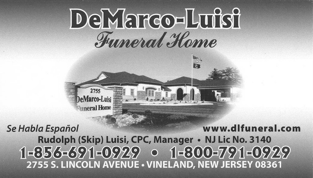 DeMarco-Luisi Funeral Home | 2755 S Lincoln Ave, Vineland, NJ 08361 | Phone: (856) 691-0929