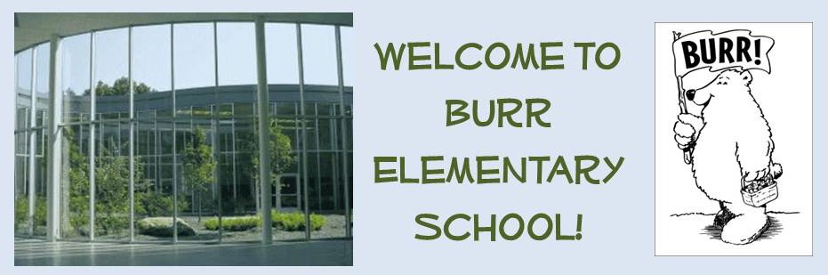 Burr Elementary School | 1960 Burr St, Fairfield, CT 06824 | Phone: (203) 255-7385