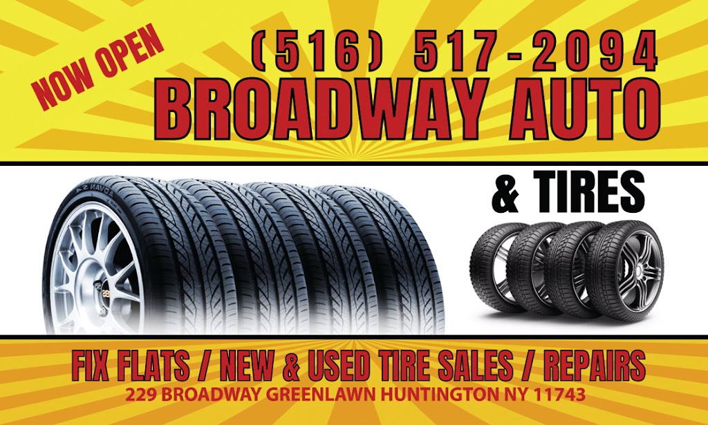 BROADWAY AUTO & TIRES | 229 Broadway Greenlawn, Huntington, NY 11743 | Phone: (516) 517-2094
