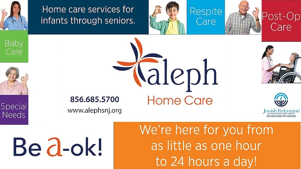 Aleph Home Care | Weinberg Commons, 1715 Springdale Rd, Cherry Hill, NJ 08003 | Phone: (856) 685-5700