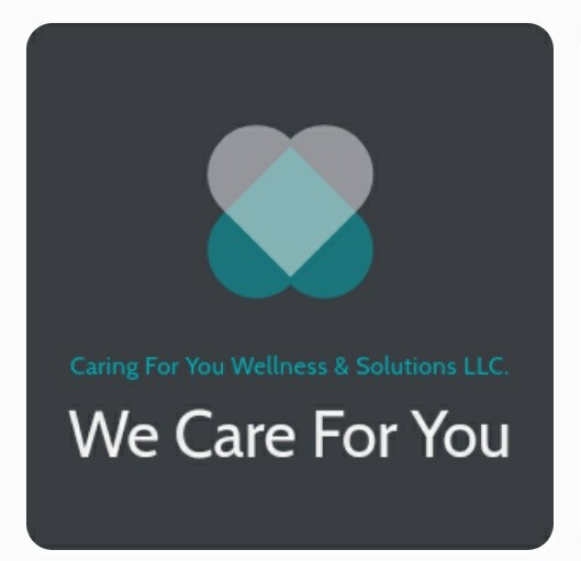 Caring For You Wellness & Solutions | 1729 Dixwell Ave, Hamden, CT 06514 | Phone: (475) 800-5023