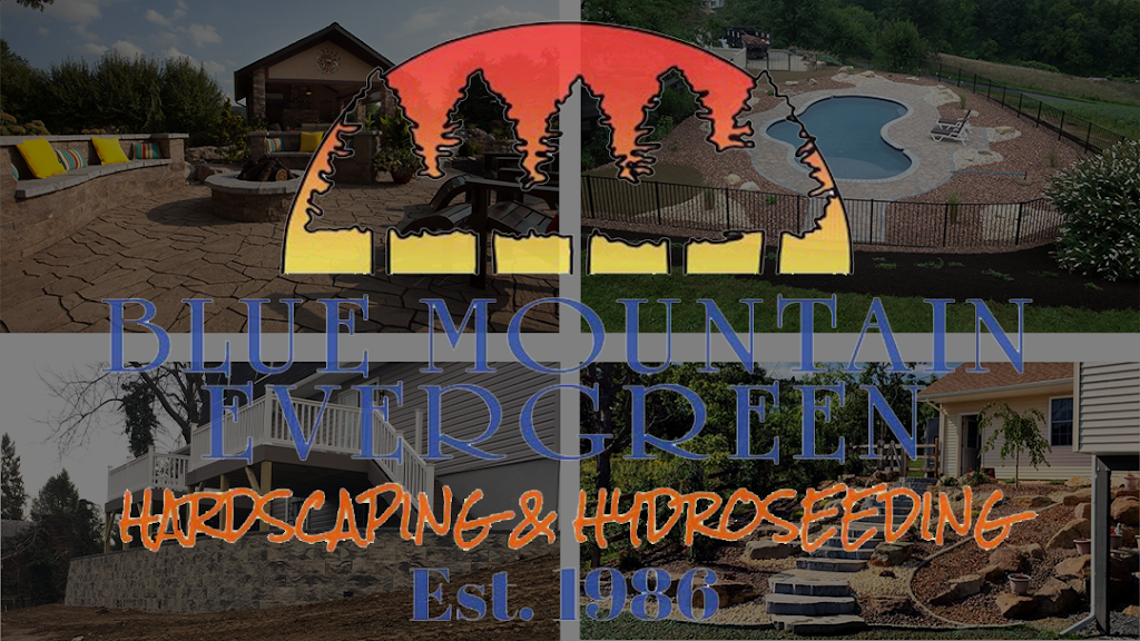 Blue Mountain Evergreen Hardscaping & Hydroseeding | 1027 Pear Rd, Walnutport, PA 18088 | Phone: (610) 767-4146