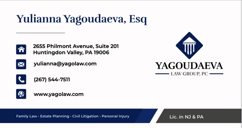 Yagoudaeva Law Group, PC | 2655 Philmont Ave # 201, Huntingdon Valley, PA 19006 | Phone: (929) 413-8051