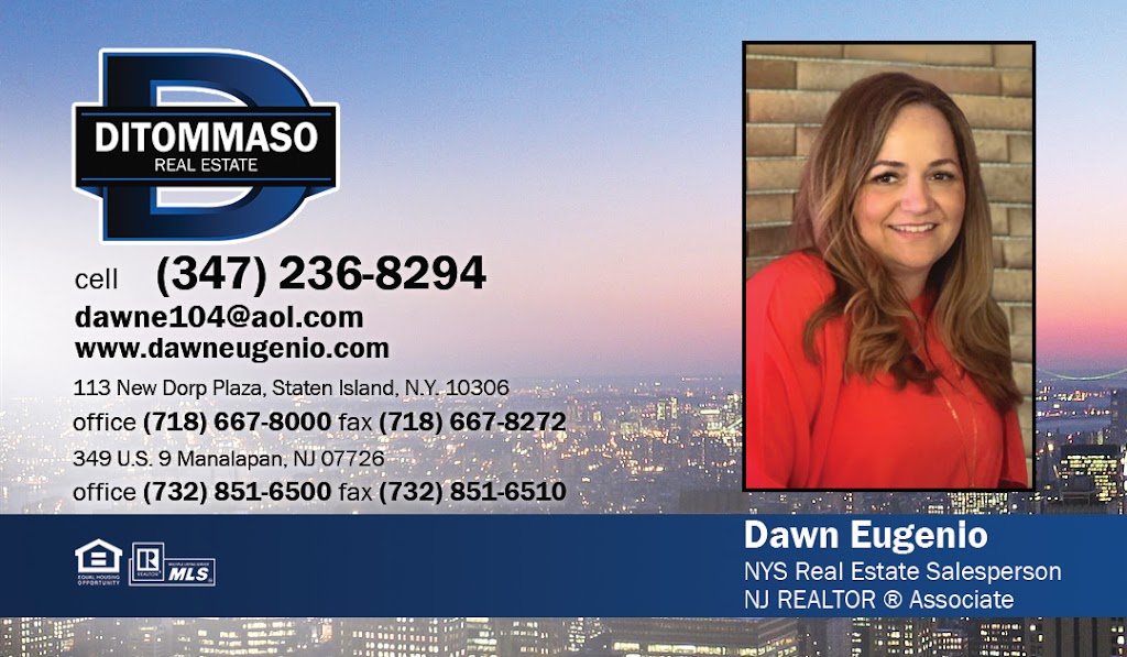 Dawn Eugenio Real Estate | 113 New Dorp Plaza, Staten Island, NY 10306 | Phone: (347) 236-8294