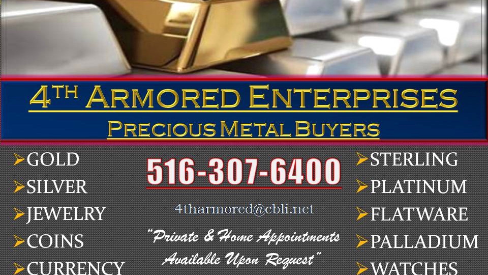 4th Armored Enterprises Ltd.-Gold & Silver Dealer | Inside Concorde Brokerage, next to US Post Office, 2473 Jerusalem Ave, North Bellmore, NY 11710 | Phone: (516) 307-6400