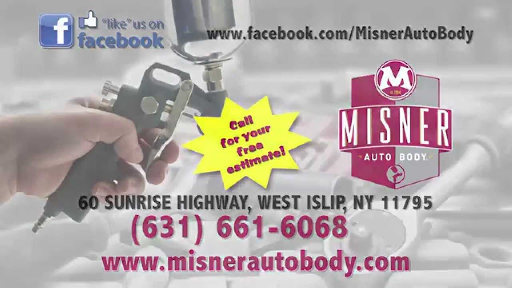 Misner Auto Body Inc | 60 Sunrise Hwy, West Islip, NY 11795 | Phone: (631) 661-6068