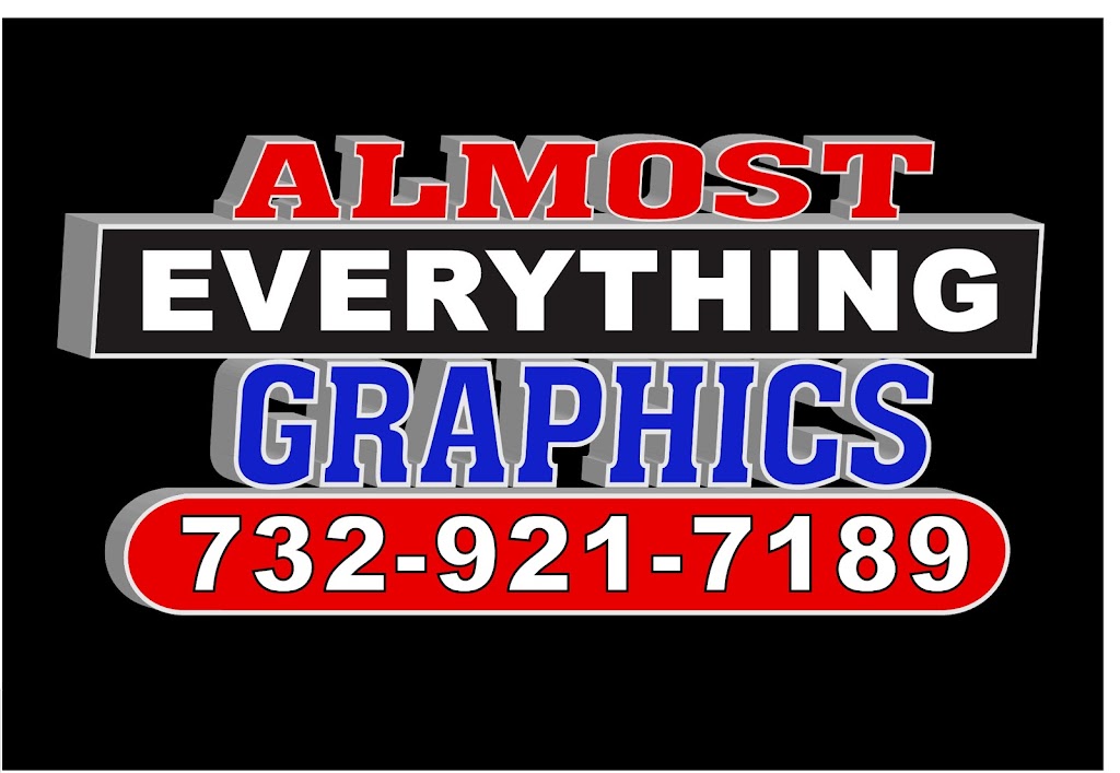Almost Everything Graphics | 51 Burnt Tavern Rd, Brick Township, NJ 08724 | Phone: (732) 921-7189