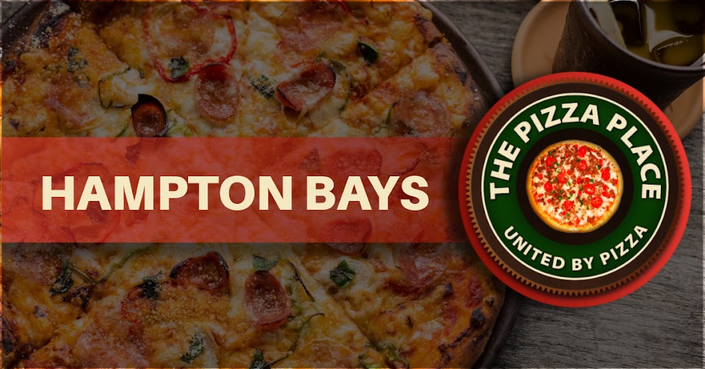 The Pizza Place - Hampton Bays | 125 W Montauk Hwy, Hampton Bays, NY 11946 | Phone: (631) 728-9411