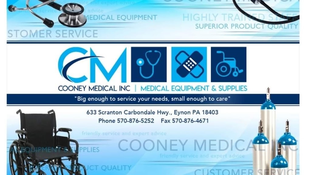 Cooney Medical Inc | 633 Scranton Carbondale Hwy, Eynon, PA 18403 | Phone: (570) 876-5252