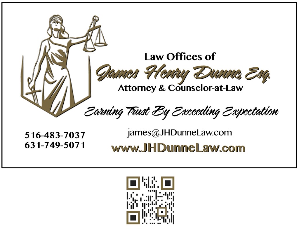 Law Offices of James Henry Dunne, Esq. | 91 Shore Rd #1202, Shelter Island Heights, NY 11965 | Phone: (631) 749-5071