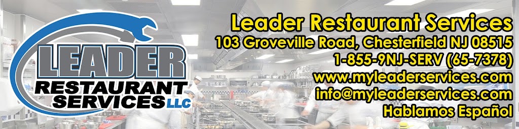 Leader Restaurant Services | 103 Groveville Rd, Chesterfield Township, NJ 08515 | Phone: (855) 965-7378