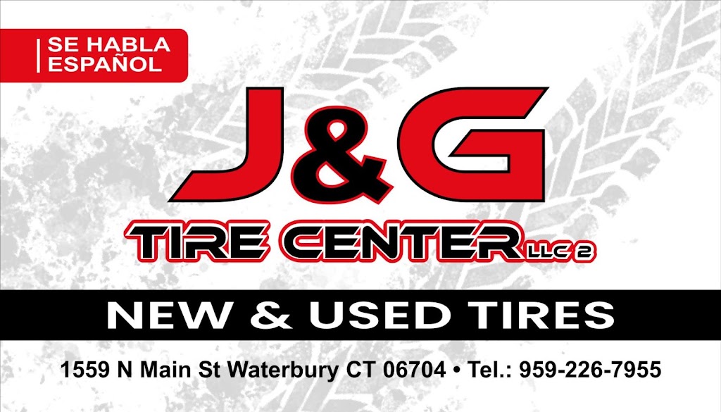 J&G TIRE CENTER 2 | 1559 N Main St, Waterbury, CT 06704 | Phone: (959) 226-7955