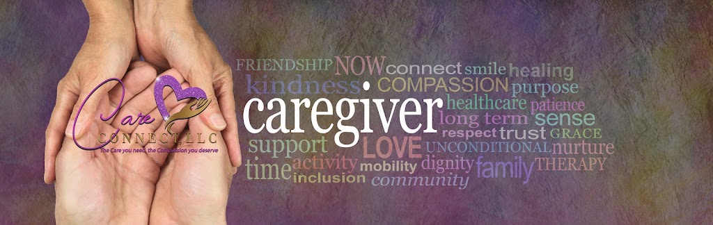 Care Connect, LLC ( Non- Medical Home Care Services) | 4 Research Dr Suite 402, Shelton, CT 06484 | Phone: (203) 677-1447