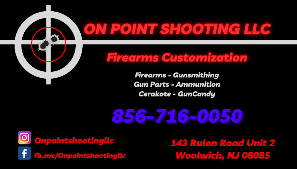 On Point Shooting LLC | 143 Rulon Rd Unit 2, Woolwich Township, NJ 08085 | Phone: (856) 716-0050