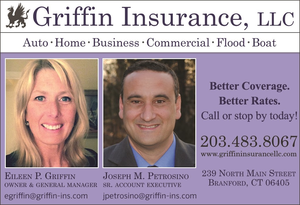 Griffin Insurance | 239 N Main St, Branford, CT 06405 | Phone: (203) 483-8067