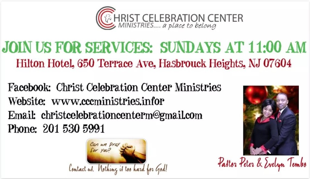 Christ Celebration Center Ministries | 650, Terrace Ave, Hasbrouck Heights, NJ 07604 | Phone: (201) 530-5991