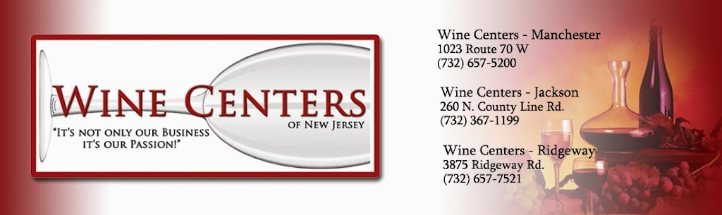 Wine Centers Manchester | 1023 NJ-70, Manchester Township, NJ 08759 | Phone: (732) 657-5200